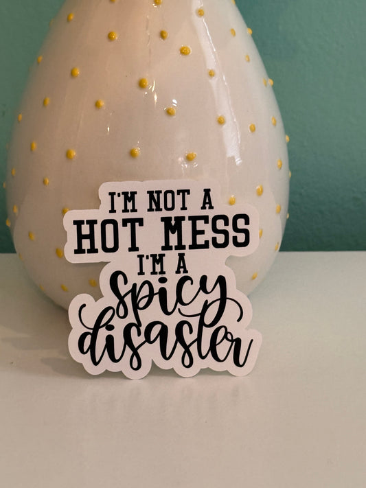 SpicyDisaster Sticker