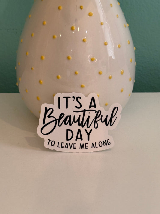 LeaveMeAlone Sticker