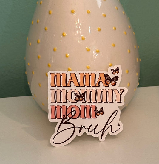 MommaBruh Sticker